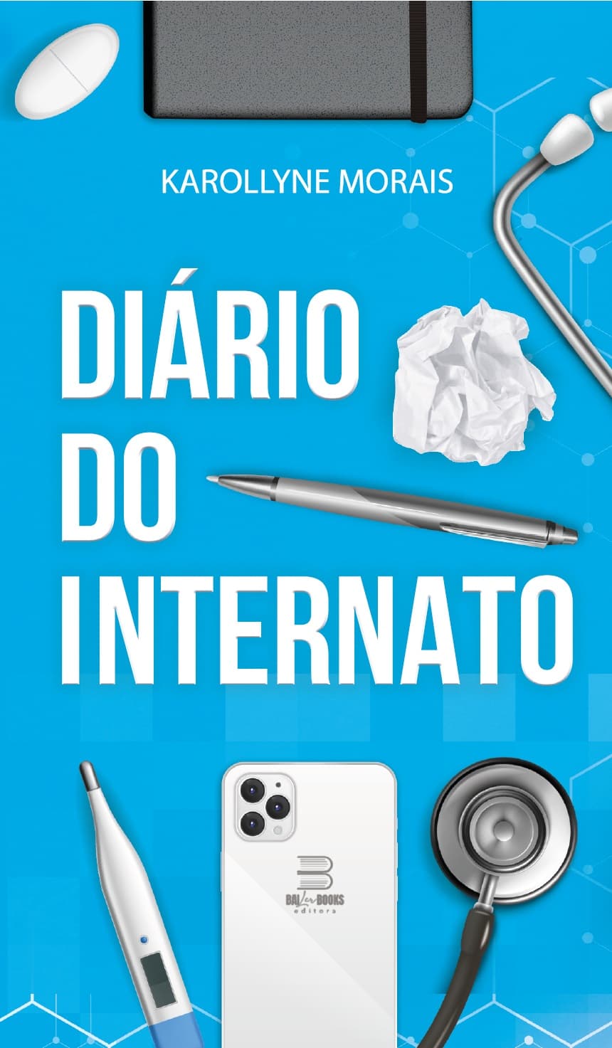 Capa do livro Diário do Internato, de Dra. Karollyne Morais
